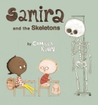 Samira and the Skeletons by Camilla Kuhn