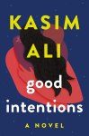 Good Intentions by Kasim Ali